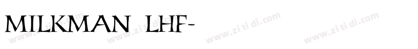 milkman lhf字体转换